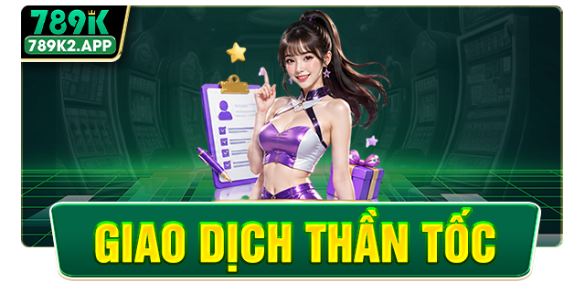 4_789K-Giao-Dich-Than-Toc
