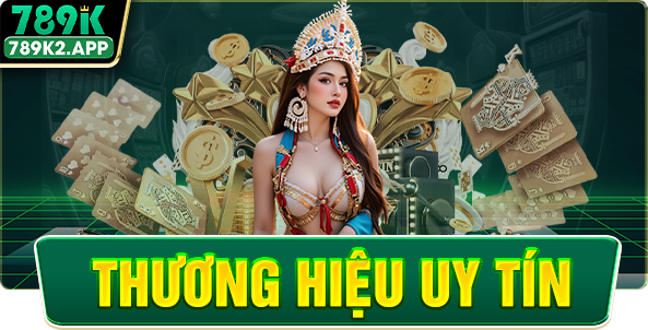 789k thương hiệu uy tín