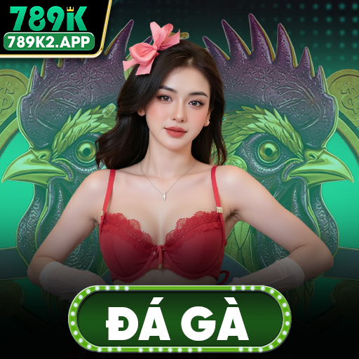 đá gà 789k