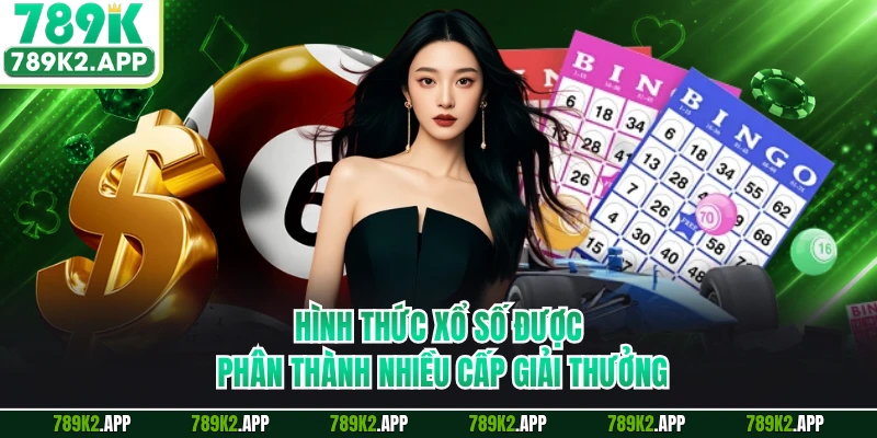 Hình thức xổ số được phân thành nhiều cấp giải thưởng